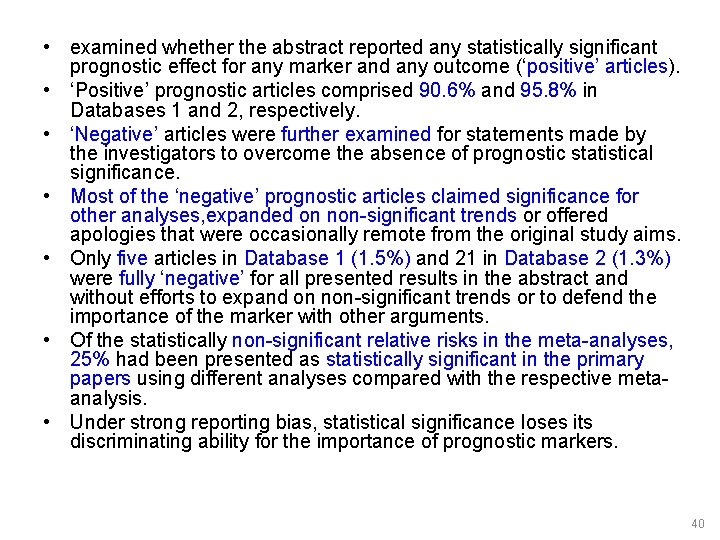  • examined whether the abstract reported any statistically significant prognostic effect for any