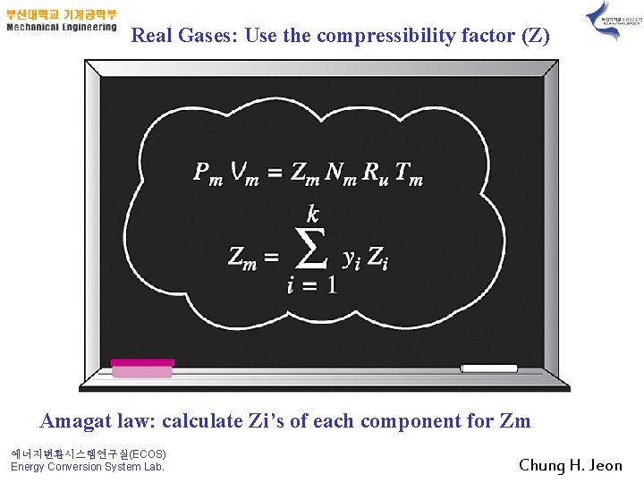 Real Gases: Use the compressibility factor (Z) Amagat law: calculate Zi’s of each component