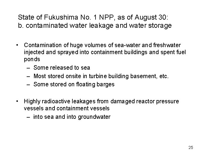 State of Fukushima No. 1 NPP, as of August 30: b. contaminated water leakage