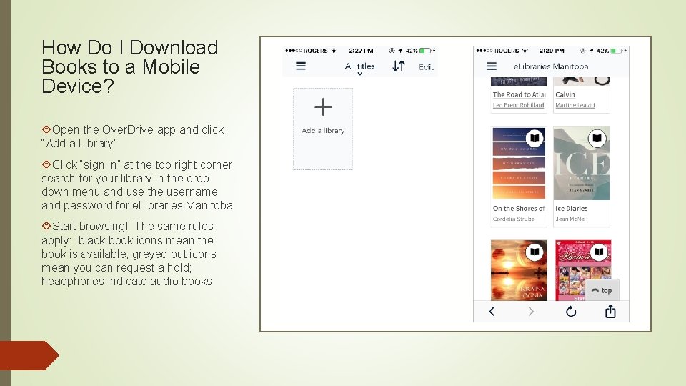 How Do I Download Books to a Mobile Device? Open the Over. Drive app