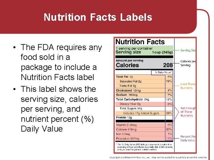 Nutrition Facts Labels • The FDA requires any food sold in a package to