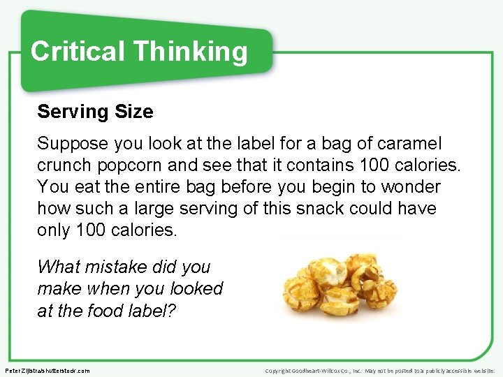 Critical Thinking Serving Size Suppose you look at the label for a bag of