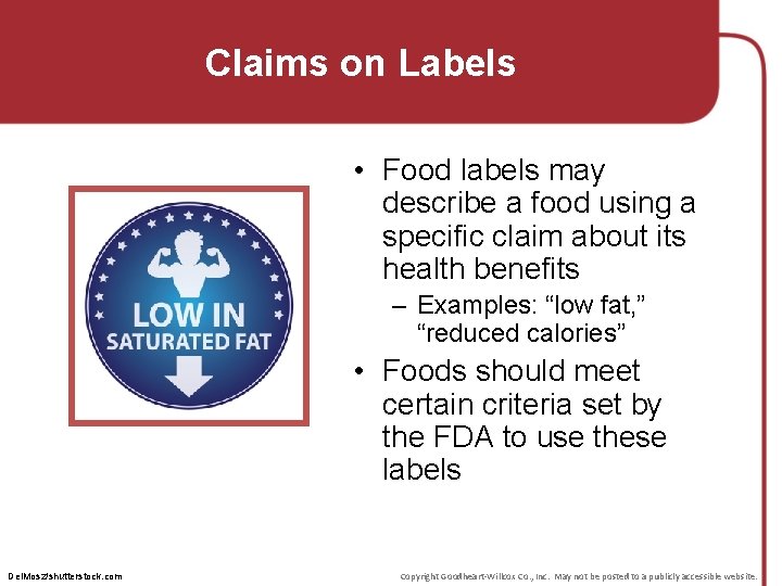 Claims on Labels • Food labels may describe a food using a specific claim