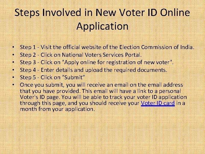 Steps Involved in New Voter ID Online Application • • • Step 1 -