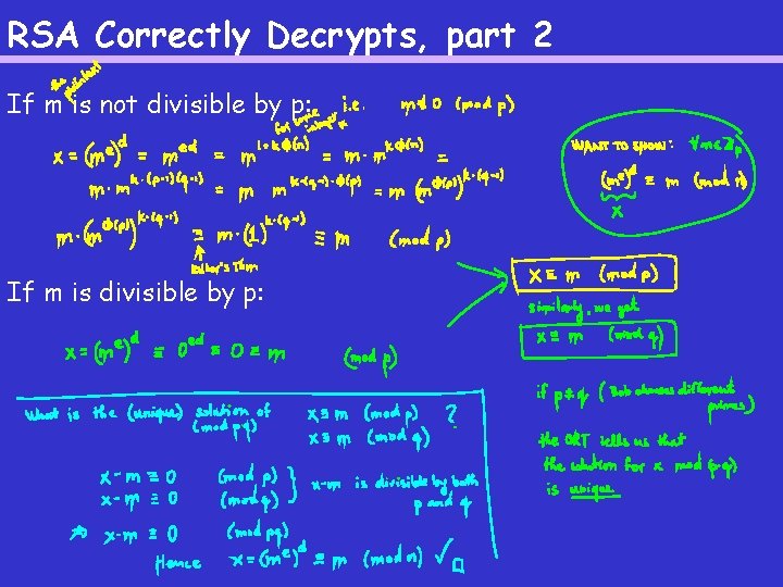 RSA Correctly Decrypts, part 2 If m is not divisible by p: If m