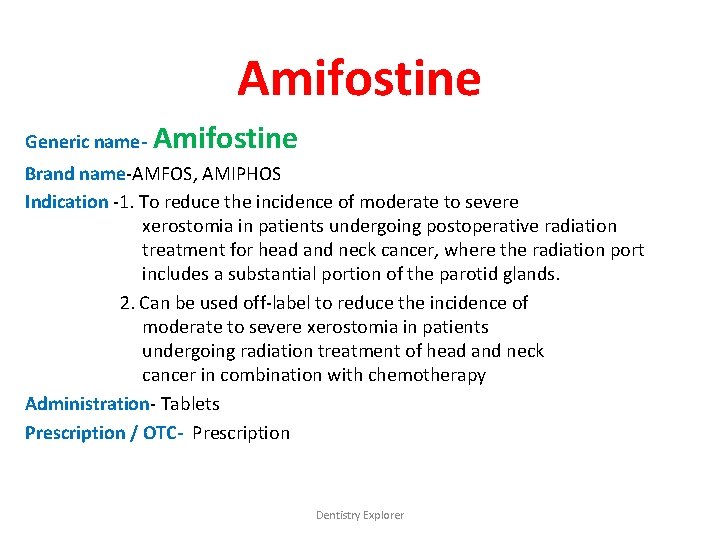 Amifostine Generic name- Amifostine Brand name-AMFOS, AMIPHOS Indication -1. To reduce the incidence of