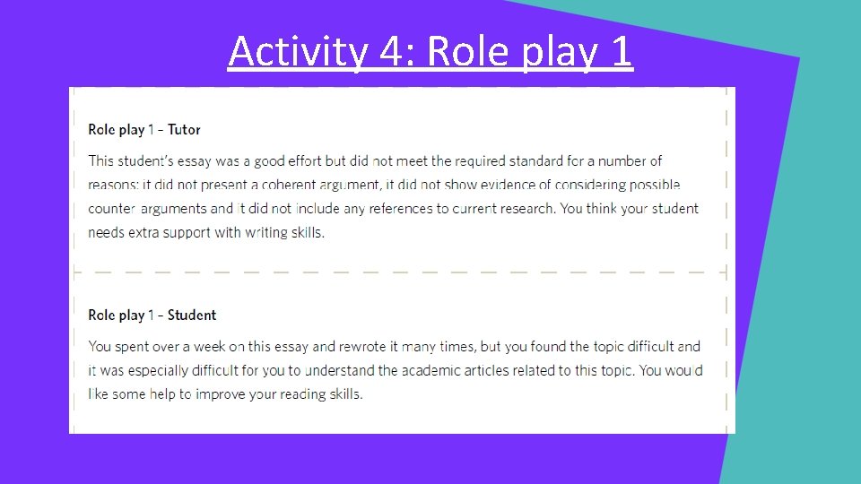 Activity 4: Role play 1 Activity 4: Role play 1