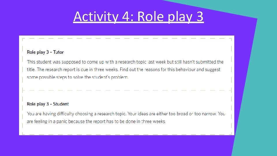 Activity 4: Role play 3 Activity 4: Role play 3