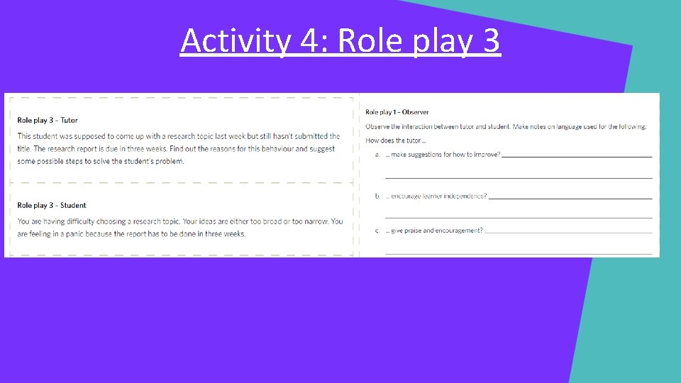 Activity 4: Role play 3 Activity 4: Role play 3