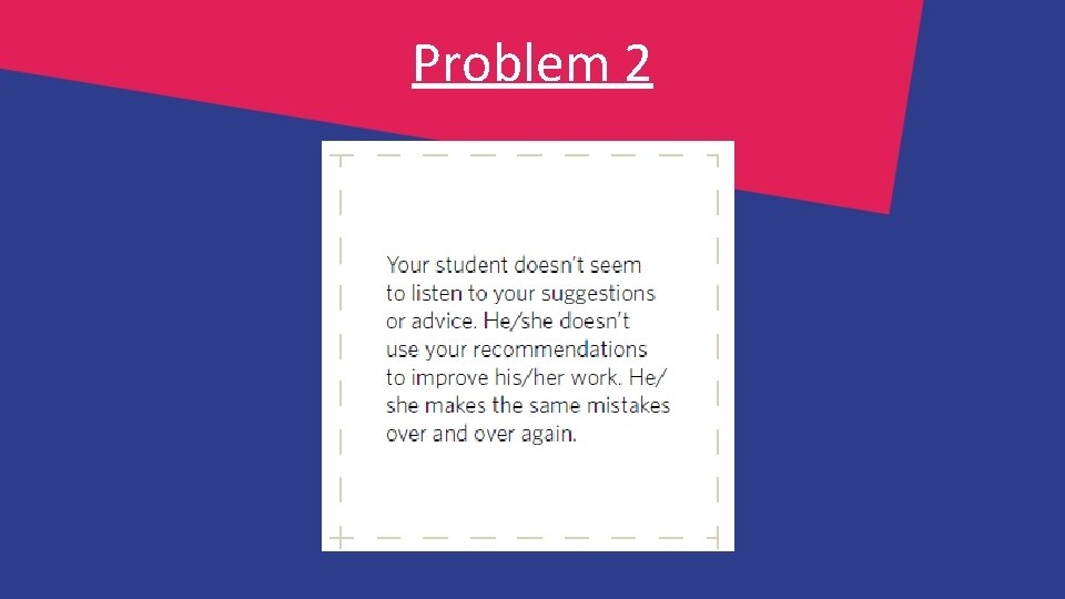 Problem 2 Problem 2