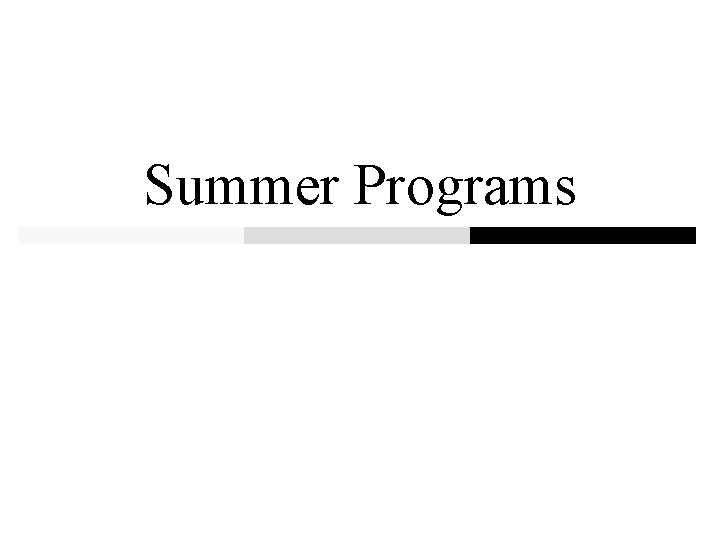 Summer Programs 