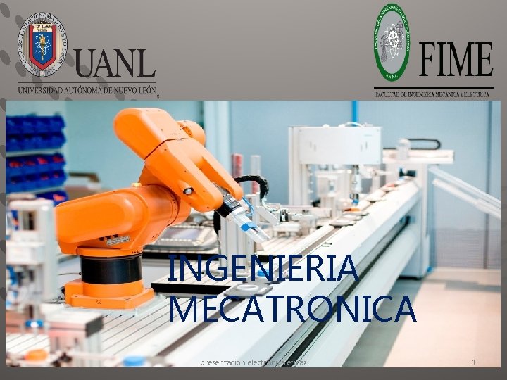INGENIERIA MECATRONICA presentacion electronica eficaz 1 