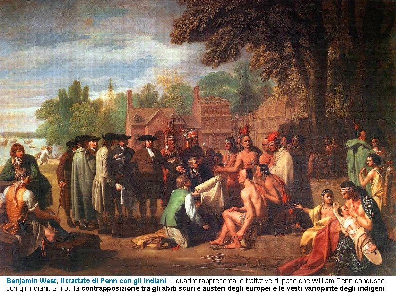 Benjamin West, Il trattato di Penn con gli indiani. Il quadro rappresenta le trattative