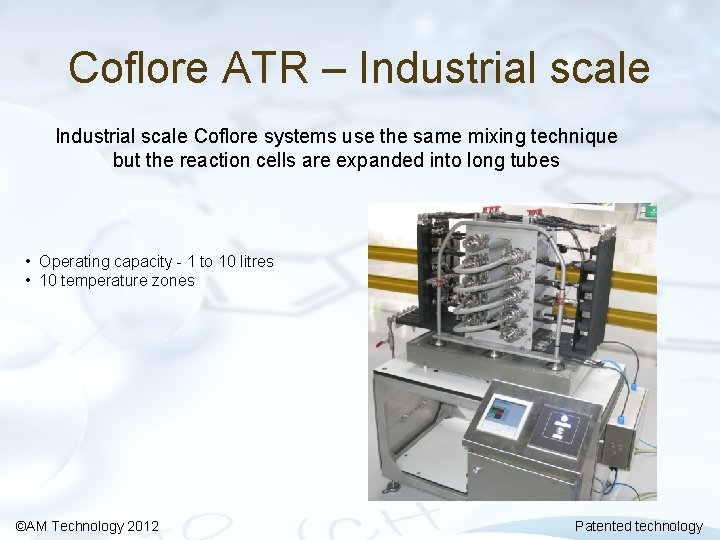 Coflore ATR – Industrial scale Coflore systems use the same mixing technique but the Coflore ATR – Industrial scale Coflore systems use the same mixing technique but the