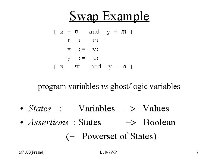 Swap Example { x = n and y = m } t : =