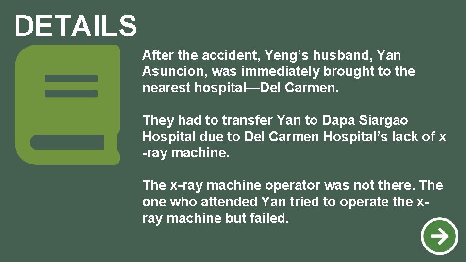 DETAILS After the accident, Yeng’s husband, Yan Asuncion, was immediately brought to the nearest DETAILS After the accident, Yeng’s husband, Yan Asuncion, was immediately brought to the nearest