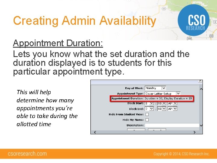 Creating Admin Availability Appointment Duration: Lets you know what the set duration and the