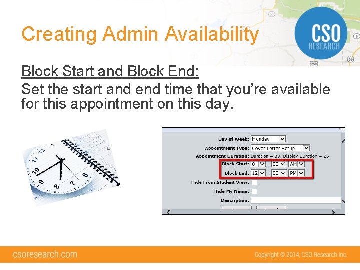 Creating Admin Availability Block Start and Block End: Set the start and end time