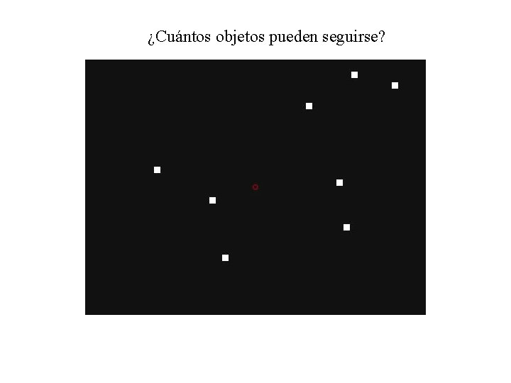 ¿Cuántos objetos pueden seguirse? 