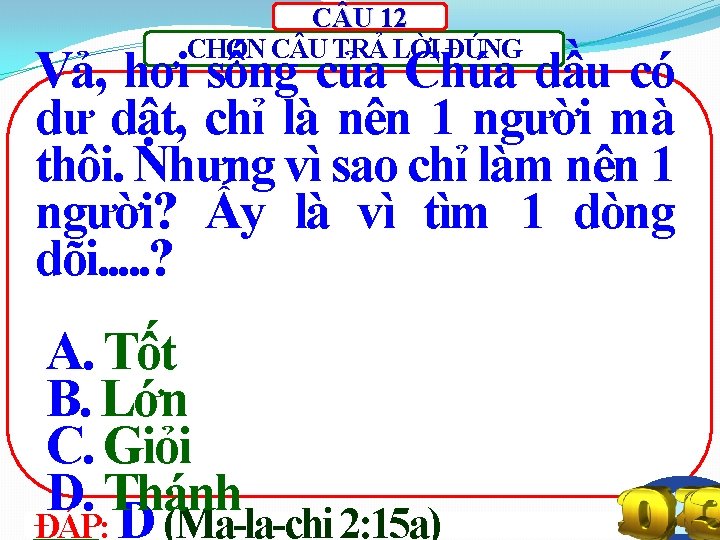 C U 12 CHỌN C U TRẢ LỜI ĐÚNG Vả, hơi sống của Chúa