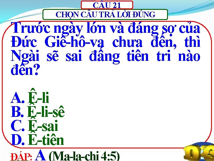 C U 21 CHỌN C U TRẢ LỜI ĐÚNG Trước ngày lớn và đáng