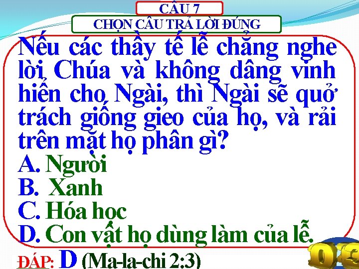 C U 7 CHỌN C U TRẢ LỜI ĐÚNG Nếu các thầy tế lễ