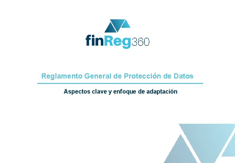 Reglamento General de Proteccin de Datos Aspectos clave