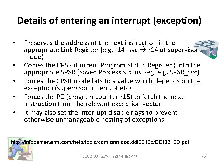 Details of entering an interrupt (exception) • • • Preserves the address of the