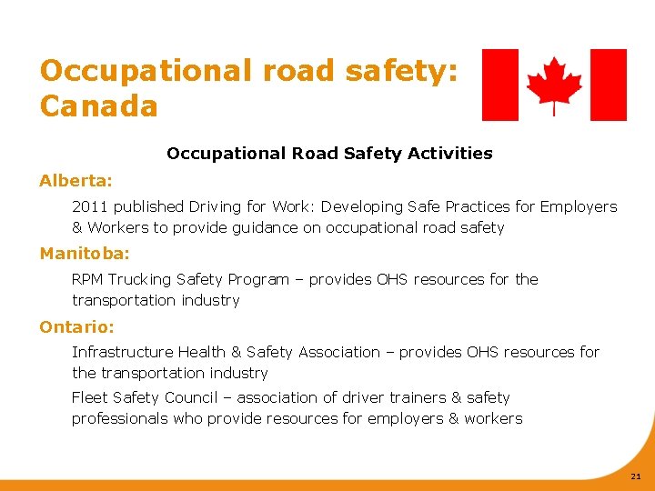 Occupational road safety: Canada Occupational Road Safety Activities Alberta: 2011 published Driving for Work: