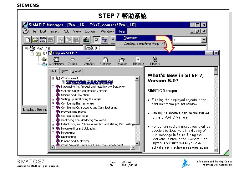 STEP 7 帮助系统 SIMATIC S 7 Siemens AG 2000. All rights reserved. Date: File: