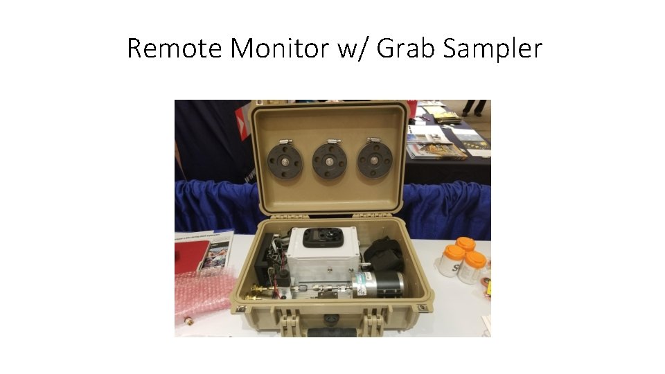 Remote Monitor w/ Grab Sampler 