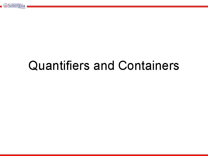 Quantifiers and Containers 