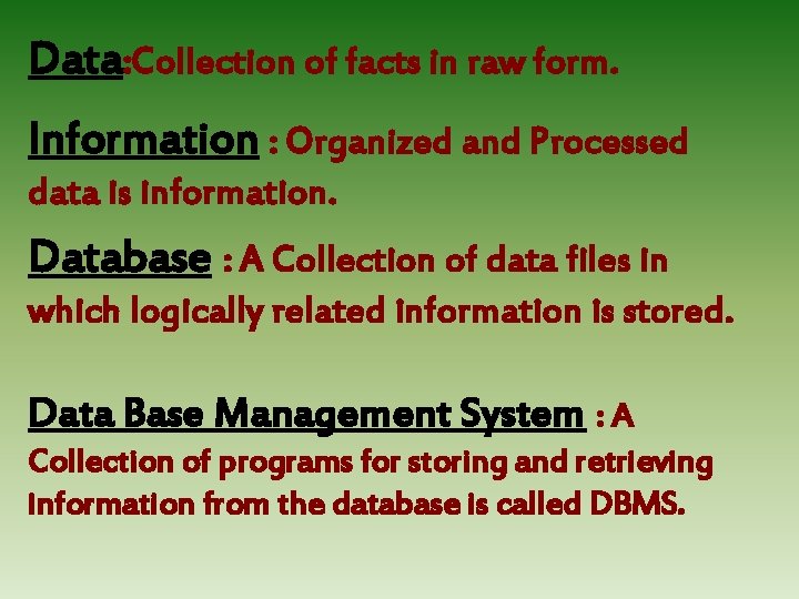 Fact Base Collection Database Concepts Data Collection of facts in raw