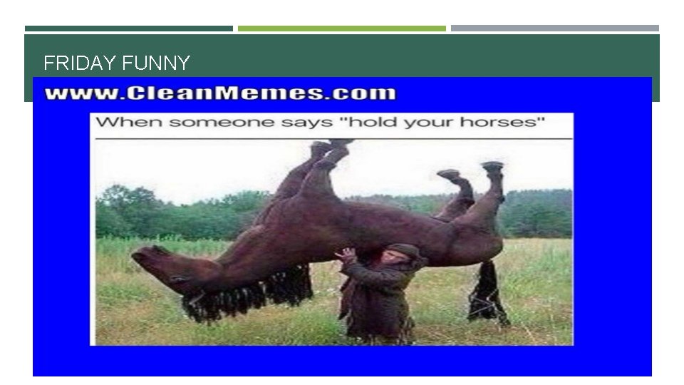 FRIDAY FUNNY 