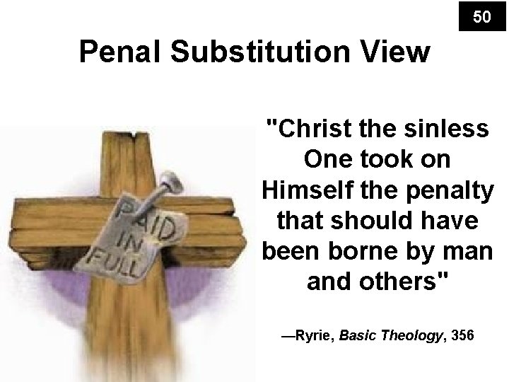 50 Penal Substitution View "Christ the sinless One took on Himself the penalty that 50 Penal Substitution View "Christ the sinless One took on Himself the penalty that