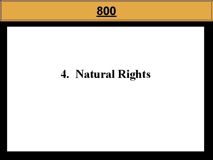 800 4. Natural Rights 
