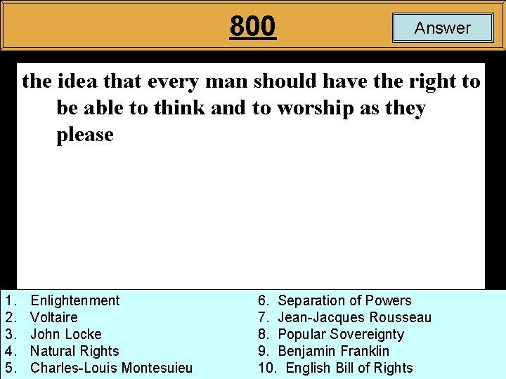 800 Answer the idea that every man should have the right to be able