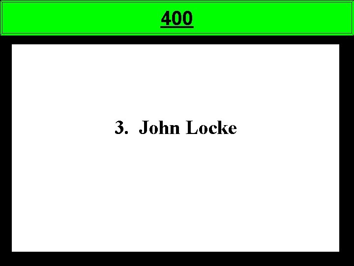 400 3. John Locke 