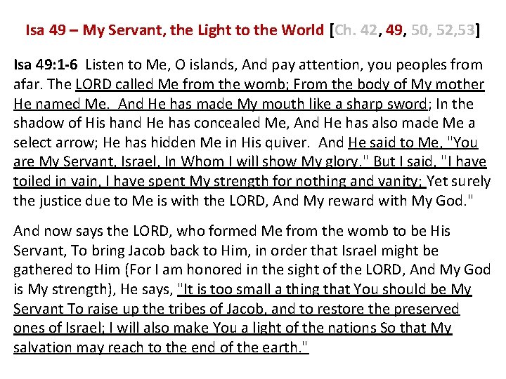 Isa 49 – My Servant, the Light to the World [Ch. 42, 49, 50,