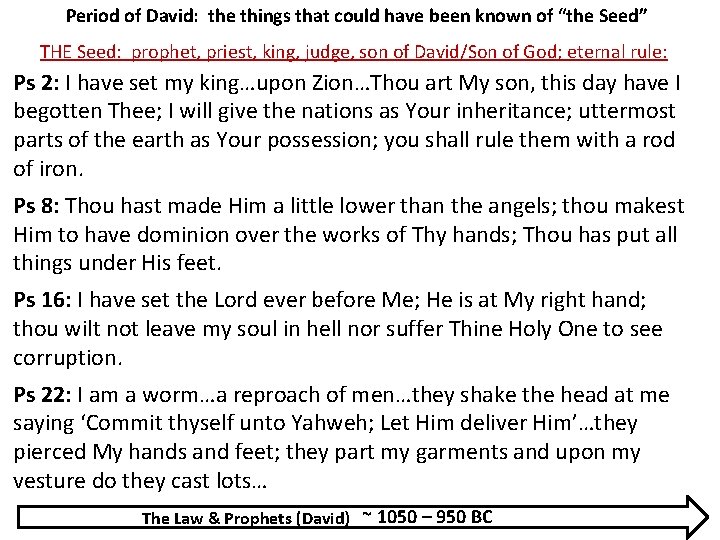 Period of David: the things that could have been known of “the Seed” THE