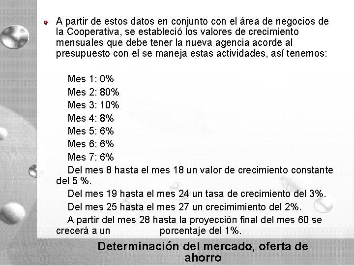 A partir de estos datos en conjunto con el área de negocios de la A partir de estos datos en conjunto con el área de negocios de la