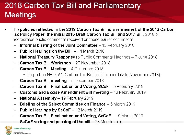 2018 Carbon Tax Bill and Parliamentary Meetings • The policies reflected in the 2018