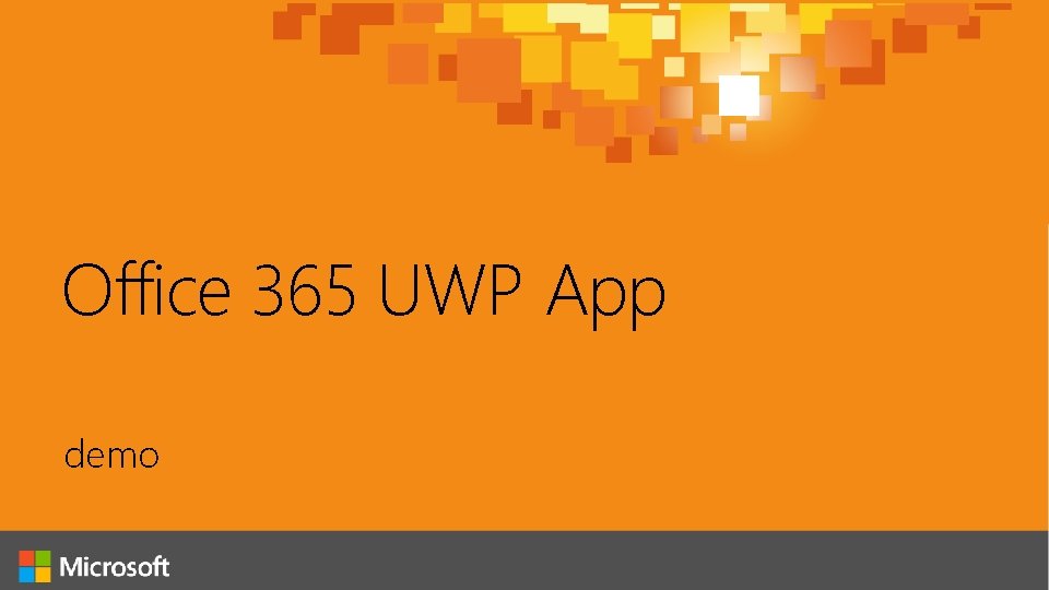 Office 365 UWP App demo 