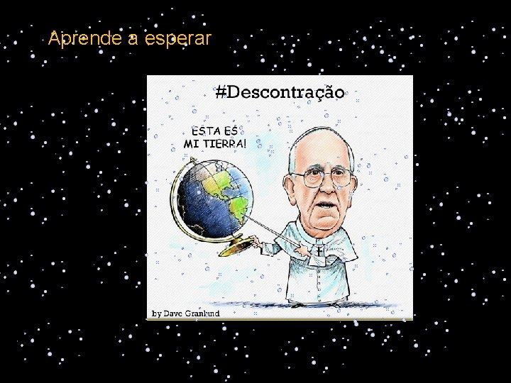 Aprende a esperar 