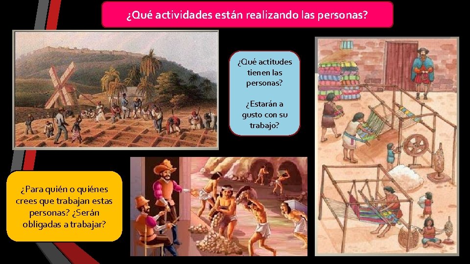 ¿Qué actividades están realizando las personas? ¿Qué actitudes tienen las personas? ¿Estarán a gusto