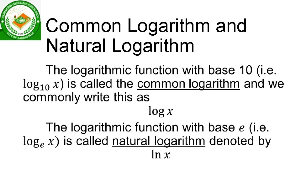 Common Logarithm and Natural Logarithm • 