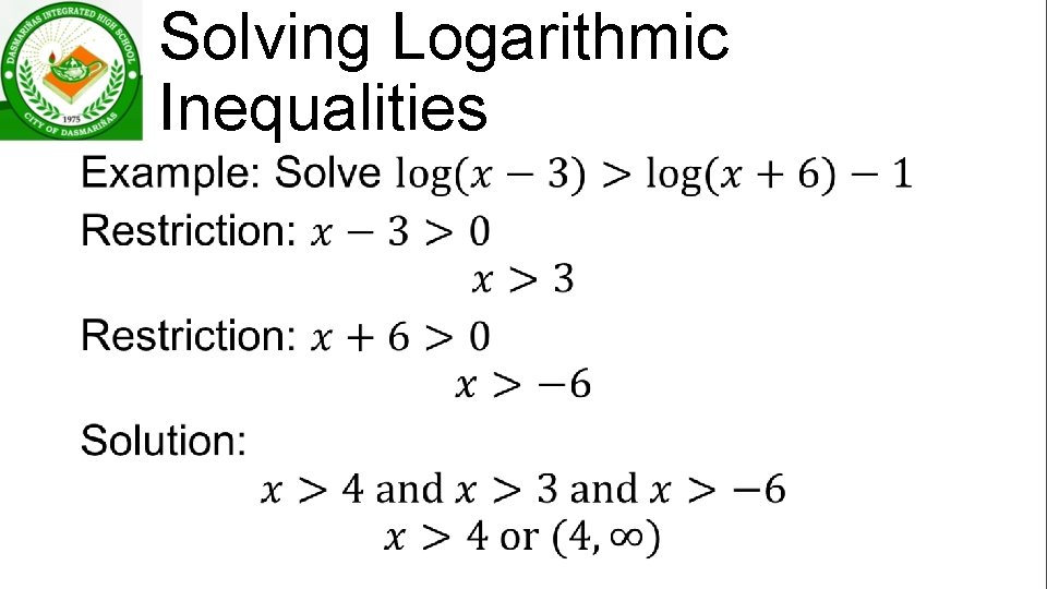 Solving Logarithmic Inequalities • 