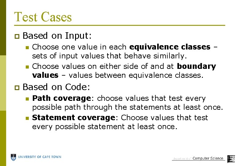 Test Cases p Based on Input: n n p Choose one value in each