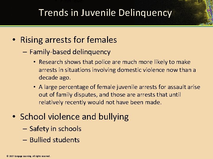 Trends in Juvenile Delinquency • Rising arrests for females – Family-based delinquency • Research