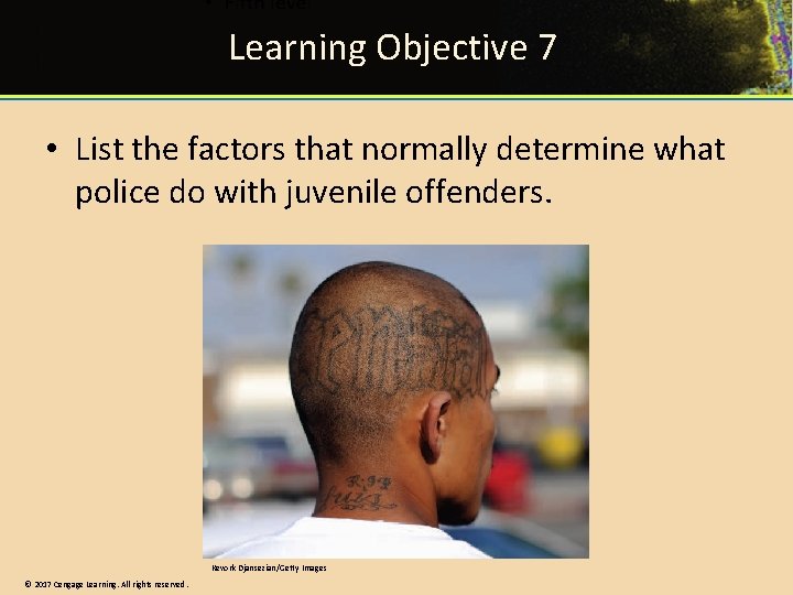 Learning Objective 7 • List the factors that normally determine what police do with